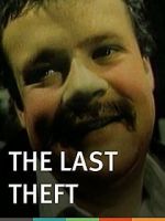 Watch The Last Theft 1channel