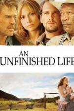 Watch An Unfinished Life 1channel