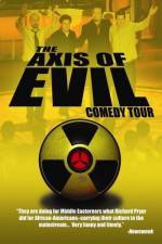 Watch The Axis of Evil Comedy Tour 1channel