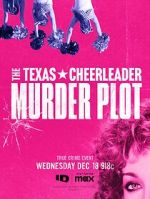 Watch The Texas Cheerleader Murder Plot 1channel