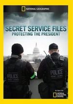 Watch Secret Service Files: Protecting the President 1channel
