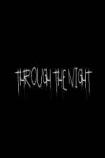 Watch Through the Night 1channel