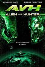 Watch AVH: Alien vs. Hunter 1channel