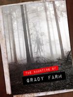 Watch The Haunting of Grady Farm 1channel