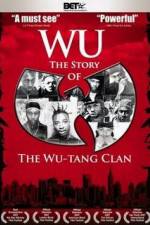 Watch Wu The Story of the Wu-Tang Clan 1channel