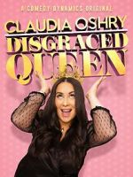 Watch Claudia Oshry: Disgraced Queen (TV Special 2020) 1channel