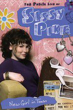 Watch The Public Life of Sissy Pike: New Girl in Town 1channel