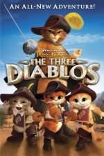 Watch Puss in Boots The Three Diablos 1channel