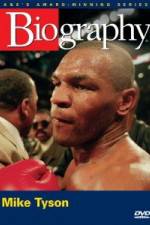 Watch Biography  Mike Tyson 1channel