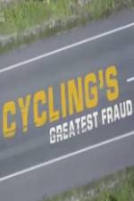 Watch Cycling's Greatest Fraud 1channel