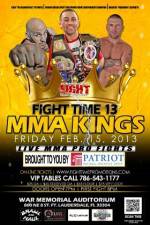 Watch Fight Time 13: MMA Kings 1channel