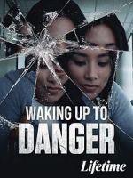 Watch Waking Up to Danger 1channel