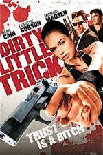 Watch Dirty Little Trick 1channel