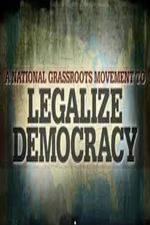 Watch Legalize Democracy 1channel