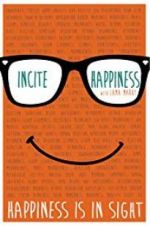 Watch Incite Happiness 1channel