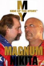 Watch My Side of the Story Nikita vs Magnum 1channel