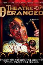 Watch Theatre of the Deranged 1channel