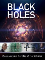 Watch Black Holes: Messages from the Edge of the Universe 1channel