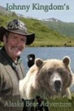 Watch Johnny Kingdom And The Bears Of Alaska 1channel