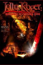 Watch Jolly Roger Massacre at Cutter's Cove 1channel