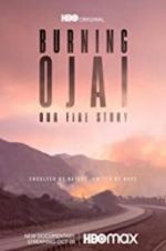 Watch Burning Ojai: Our Fire Story 1channel