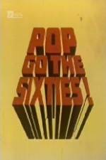 Watch Pop Go the Sixties 1channel