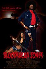 Watch Bloodsucka Jones 1channel