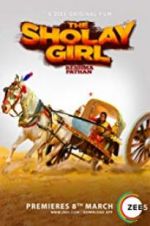 Watch The Sholay Girl 1channel