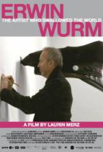 Watch Erwin Wurm - The Artist Who Swallowed the World 1channel