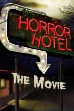 Watch Horror Hotel the Movie 1channel
