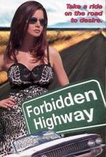Watch Forbidden Highway 1channel