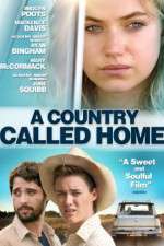 Watch A Country Called Home 1channel