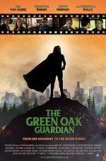 Watch The Green Oak Guardian 1channel