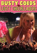 Watch Busty Coeds vs. Lusty Cheerleaders 1channel