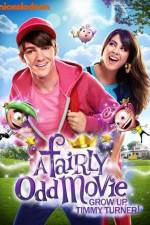 Watch A Fairly Odd Movie Grow Up Timmy Turner 1channel