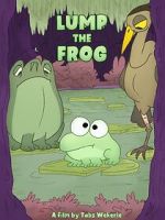 Watch Lump the Frog (Short 2023) 1channel