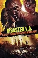 Watch Disaster L.A. 1channel