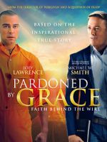 Watch Pardoned by Grace 1channel