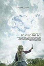 Watch Fighting the Sky 1channel