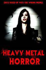 Watch Heavy Metal Horror 1channel