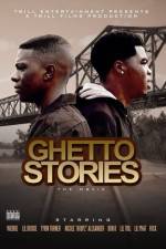 Watch Ghetto Stories 1channel