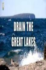 Watch National Geographic - Drain the Great Lakes 1channel