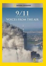 Watch 9/11: Voices from the Air 1channel