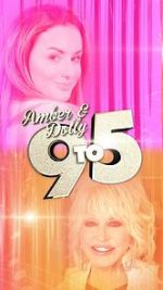 Watch Amber & Dolly: 9 to 5 1channel