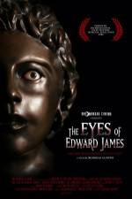 Watch The Eyes of Edward James 1channel