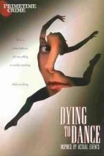 Watch Dying to Dance 1channel