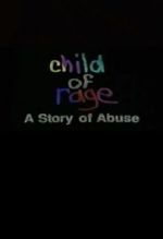 Watch Child of Rage 1channel