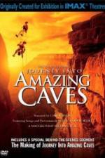 Watch Journey Into Amazing Caves 1channel