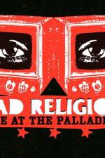 Watch Bad Religion Live at the Palladium 1channel