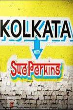 Watch Kolkata with Sue Perkins 1channel